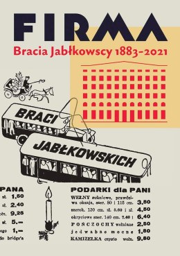 Firma. Bracia Jabłkowscy 1883-2021
