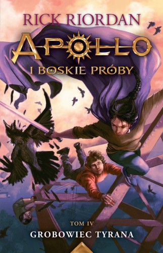 Przejdź do produktu GROBOWIEC TYRANA. APOLLO I BOSKIE PRÓBY. TOM 4...