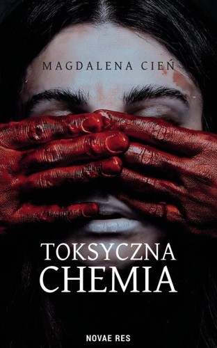 Przejdź do produktu TOKSYCZNA CHEMIA. TOM 1, MAGDALENA CIEŃ