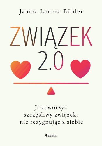 Przejdź do produktu ZWIĄZEK 2.0. JAK TWORZYĆ SZCZĘŚLIWY ZWIĄZEK,...