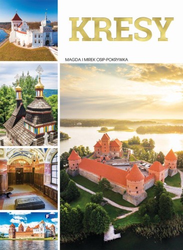Przejdź do produktu KRESY, MAGDA I MIREK OSIP-POKRYWKA