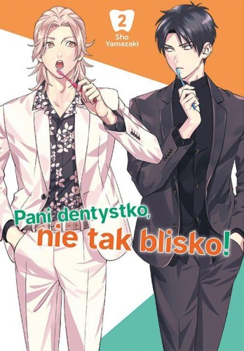 Przejdź do produktu PANI DENTYSTKO, NIE TAK BLISKO! TOM 2