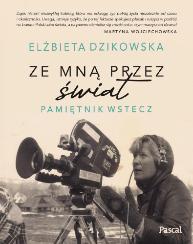 Przejdź do produktu ZE MNĄ PRZEZ ŚWIAT. PAMIĘTNIK WSTECZ
