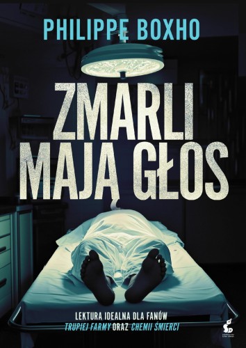 Przejdź do produktu ZMARLI MAJĄ GŁOS, PHILIPPE BOXHO