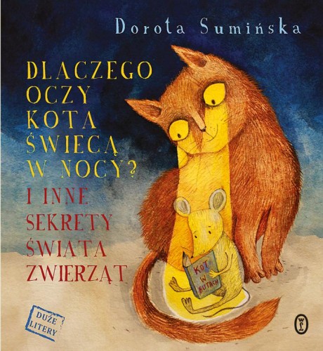 Przejdź do produktu DLACZEGO OCZY KOTA ŚWIECĄ W NOCY? I INNE...