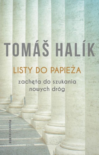 Przejdź do produktu LISTY DO PAPIEŻA ZACHĘTA DO SZUKANIA NOWYCH DRÓG.