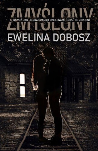 Przejdź do produktu ZMYŚLONY, EWELINA DOBOSZ