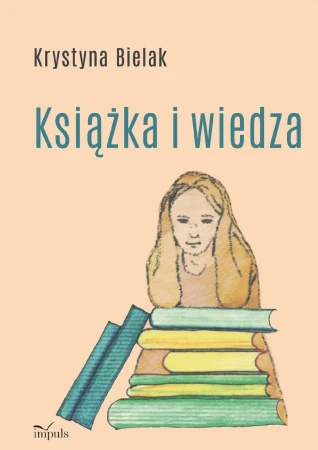 Książka i wiedza, Krystyna Bielak