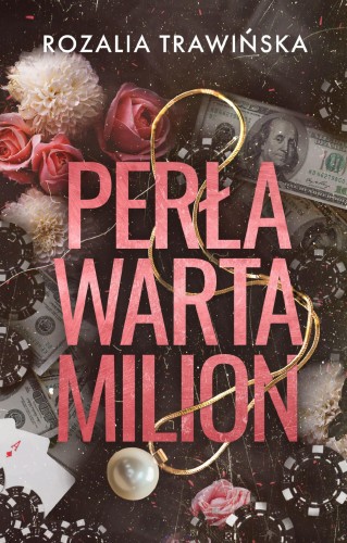 Przejdź do produktu PERŁA WARTA MILION, ROZALIA TRAWIŃSKA
