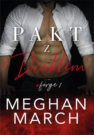 Przejdź do produktu PAKT Z DIABŁEM. FORGE. TOM 1, MEGHAN MARCH