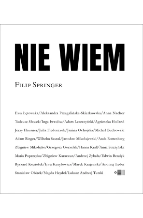 Nie wiem, Filip Springer