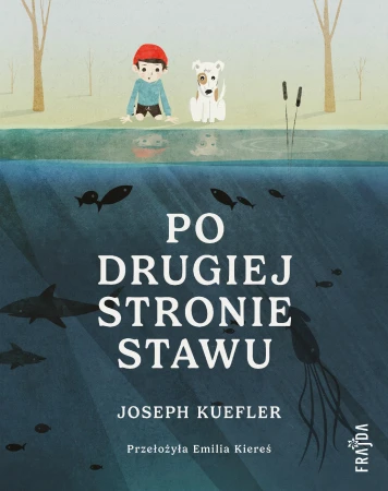 Po drugiej stronie stawu, Joseph Kuefler