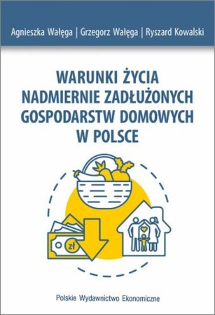 Warunki życia nadmiernie zadłużonych...