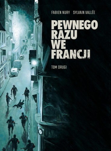 Przejdź do produktu PEWNEGO RAZU WE FRANCJI. TOM 2