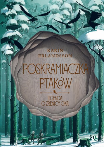 Przejdź do produktu POSKRAMIACZKA PTAKÓW. LEGENDA O ŹRENICY OKA. TOM 2