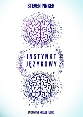 Przejdź do produktu INSTYNKT JĘZYKOWY, STEVEN PINKER
