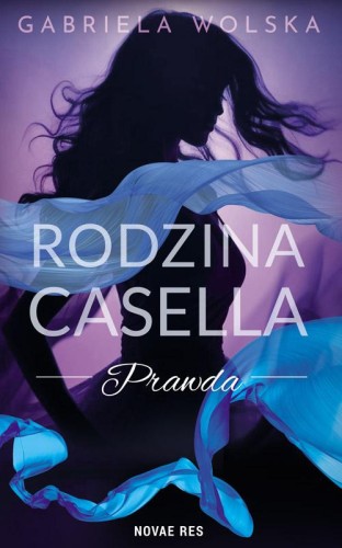 Przejdź do produktu RODZINA CASELLA. PRAWDA, GABRIELA WOLSKA