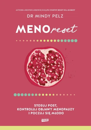 Menoreset. Stosuj post, kontroluj objawy...