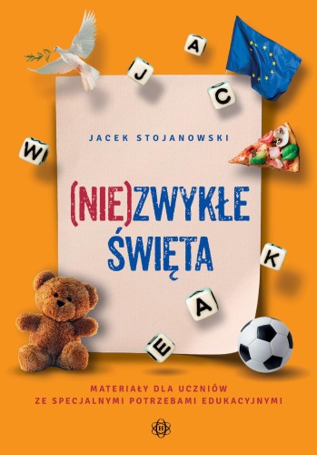 Przejdź do produktu (NIE)ZWYKŁE ŚWIĘTA MATERIAŁY DLA UCZNIÓW ZE...