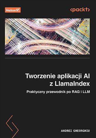Przejdź do produktu TWORZENIE APLIKACJI AI Z LLAMAINDEX....