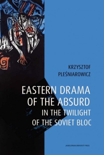 Przejdź do produktu EASTERN DRAMA OF THE ABSURD IN THE TWILIGHT OF...