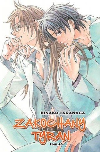 Przejdź do produktu ZAKOCHANY TYRAN. TOM 10, HINAKO TAKANAGA