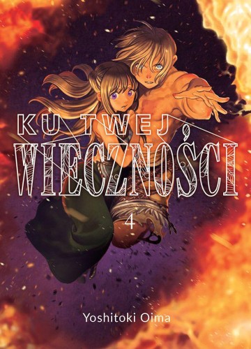 Przejdź do produktu KU TWEJ WIECZNOŚCI. TOM 4, YOSHITOKI OIMA