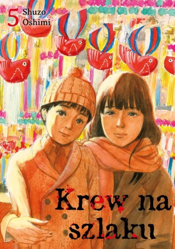 Przejdź do produktu KREW NA SZLAKU. TOM 5, OSHIMI SHUZO