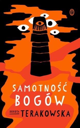 Przejdź do produktu SAMOTNOŚĆ BOGÓW WYD. 2022, DOROTA TERAKOWSKA