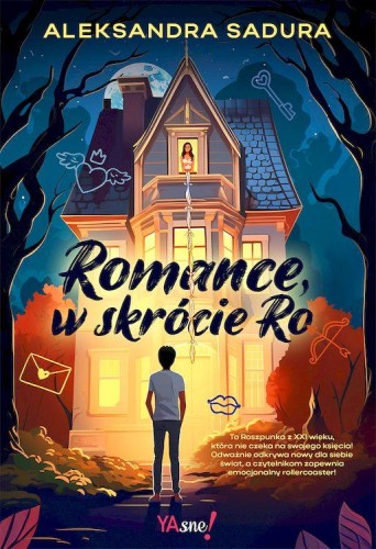 Przejdź do produktu ROMANCE, W SKRÓCIE RO, ALEKSANDRA SADURA