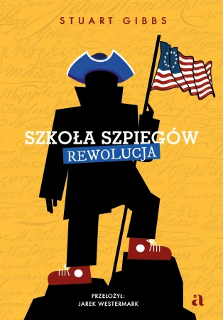 Szkoła szpiegów. Rewolucja. Tom 8, Stuart Gibbs
