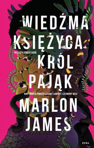 Przejdź do produktu WIEDŹMA KSIĘŻYCA, KRÓL PAJĄK, MARLON JAMES
