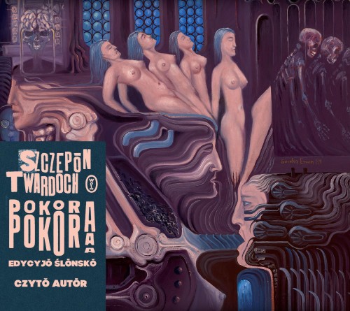 Przejdź do produktu CD MP3 POKORA. EDYCYJŎ ŚLŌNSKŎ, SZCZEPAN TWARDOCH