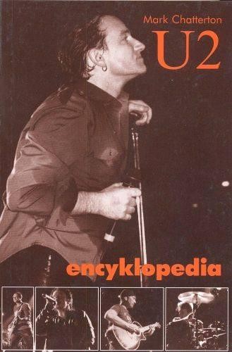 Przejdź do produktu U2 ENCYKLOPEDIA, MARK CHATTERTON