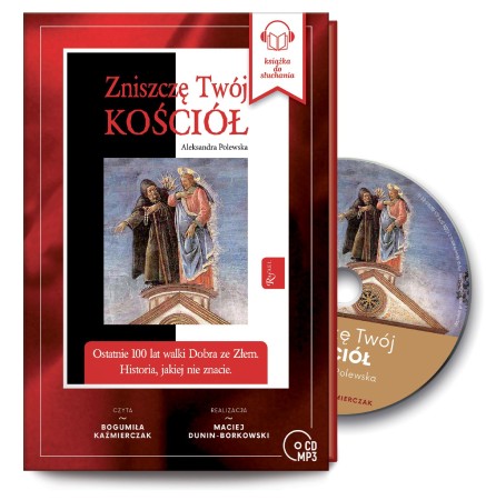 CD MP3  Zniszczę Twój kościół. Ostatnie 100...