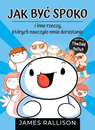 Jak być spoko i inne rzeczy, których nauczyło...