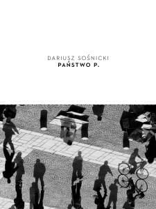 Państwo P., Dariusz Sośnicki
