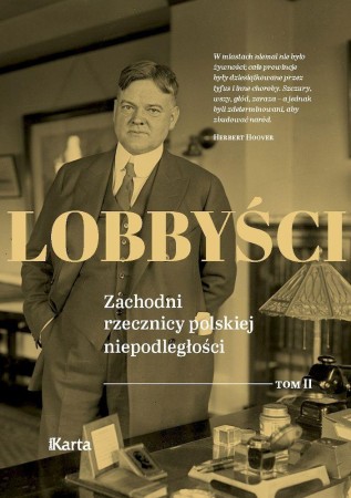 Lobbyści. Zachodni rzecznicy polskiej...