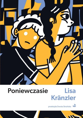 Przejdź do produktu PONIEWCZASIE, LISA KRÄNZLER