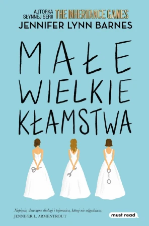 Małe wielkie kłamstwa, Jennifer Lynn Barnes