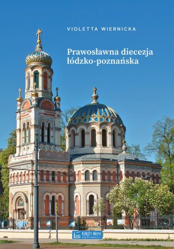 Przejdź do produktu PRAWOSŁAWNA DIECEZJA ŁÓDZKO-POZNAŃSKA