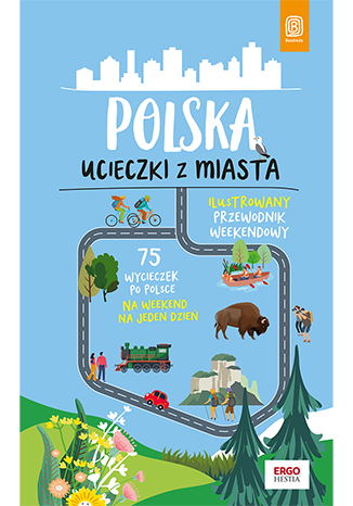Przejdź do produktu POLSKA. UCIECZKI Z MIASTA, OPRACOWANIE ZBIOROWE