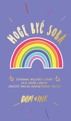 Przejdź do produktu MOGĘ BYĆ SOBĄ, DOM & INK