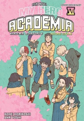Przejdź do produktu MY HERO ACADEMIA. LIGHT NOVEL HISTORIE...