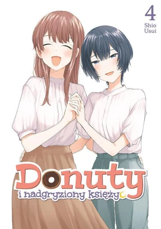 Donuty i nadgryziony księżyc. Tom 4, Shio Usui