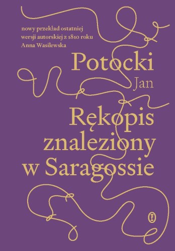 Przejdź do produktu RĘKOPIS ZNALEZIONY W SARAGOSSIE WYD. 2025