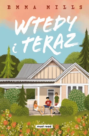 Wtedy i teraz, Emma Mills