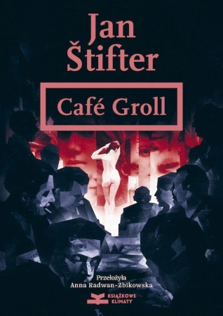Cafe Groll, Jan Štifter