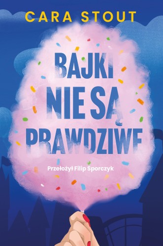 Przejdź do produktu BAJKI NIE SĄ PRAWDZIWE, CARA STOUT