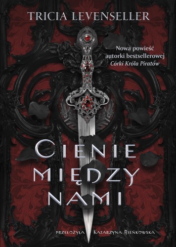 Przejdź do produktu CIENIE MIĘDZY NAMI, TRICIA LEVENSELLER